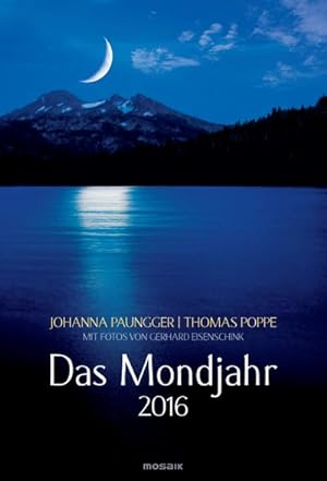 Seller image for Das Mondjahr 2016: Wand-Spiralkalender mit Fotos von Gerhard Eisenschink for sale by AHA-BUCH GmbH