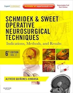 Image du vendeur pour Schmidek and Sweet: Operative Neurosurgical Techniques: Indications, Methods and Results: Expert Consult Online and Print (Schmidek, Schmidek and Sweet's Operative Neurological Techni) : Indications, Methods and Results: Expert Consult Online and Print mis en vente par AHA-BUCH GmbH