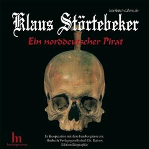 Seller image for Klaus Strtebeker: Ein norddeutscher Pirat (Edition Biographie) : Ein norddeutscher Pirat for sale by AHA-BUCH GmbH
