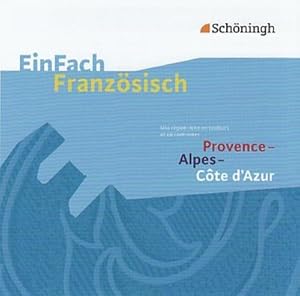 Bild des Verkufers fr EinFach Franzsisch Unterrichtsmodelle: Provence - Alpes - Cte d'Azur - Audio-CD : Provence - Alpes - Cte d'Azur - Audio-CD zum Verkauf von AHA-BUCH GmbH