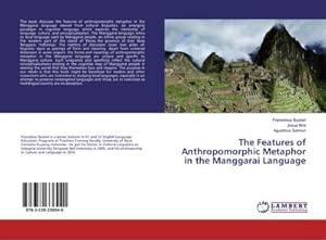 Seller image for The Features of Anthropomorphic Metaphor in the Manggarai Language for sale by AHA-BUCH GmbH