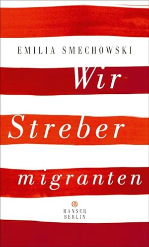 Seller image for Wir Strebermigranten for sale by Rheinberg-Buch Andreas Meier eK