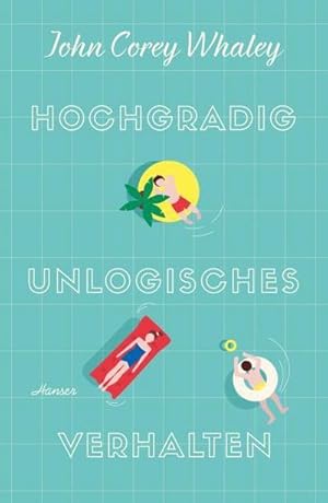 Seller image for Hochgradig unlogisches Verhalten for sale by Rheinberg-Buch Andreas Meier eK