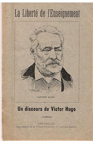 Image du vendeur pour La Libert de l'Enseignement: Un discours de Victor Hugo mis en vente par Librairie l'Aspidistra