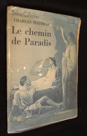 Bild des Verkufers fr Le chemin de paradis zum Verkauf von Abraxas-libris