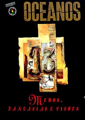 Seller image for OCEANOS, N. 13 - MARO 1993. MEDOS, FANTASIAS E VISES. for sale by Livraria Castro e Silva