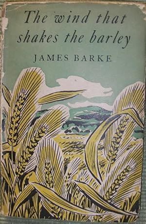 Seller image for The Wind that Shakes the Barley - a Novel of the life and Loves of Robert Burns for sale by eclecticbooks