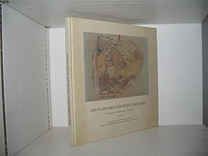 Die Flurnamen der Stadt Stadtlohn (Hauptband): Das preussische Grundsteuerkataster von 1826-27. H...