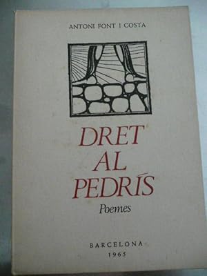 Imagen del vendedor de DRET AL PEDRIS.-Prleg de Joan Oliver a la venta por Reus, Paris, Londres