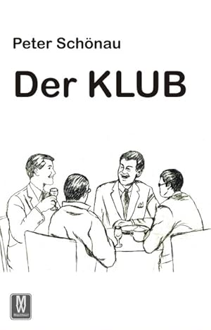 Bild des Verkufers fr Der Klub zum Verkauf von ANTIQUARIAT Franke BRUDDENBOOKS