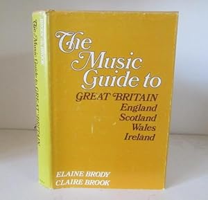 Imagen del vendedor de The Music Guide to Great Britain a la venta por BRIMSTONES