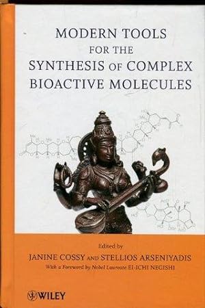 Seller image for Modern Tools for the Synthesis of Complex Bioactive Molecules. for sale by Antiquariat am Flughafen