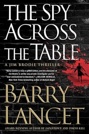 Bild des Verkufers fr Lancet, Barry | Spy Across the Table, The | Signed First Edition Copy zum Verkauf von VJ Books