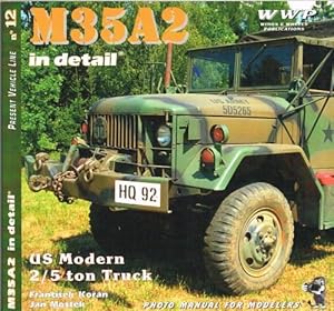 Imagen del vendedor de PRESENT VEHICLE LINE NO.12: M35A2 IN DETAIL a la venta por Paul Meekins Military & History Books