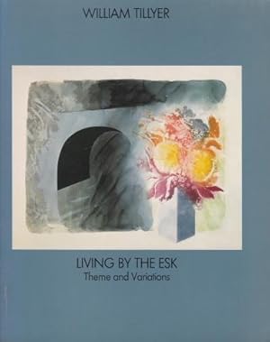 Imagen del vendedor de Living by the Esk - Theme and Variations a la venta por timkcbooks (Member of Booksellers Association)