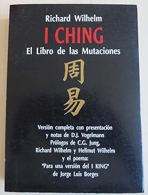 Imagen del vendedor de I Ching - El Libro de Las Mutaciones (Spanish Edition) a la venta por EWCS BookEnds