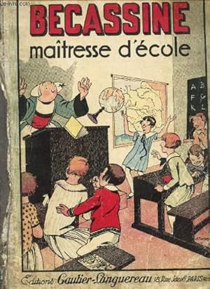 Image du vendeur pour BECASSINE MAITRESSE D'ECOLE mis en vente par Le-Livre