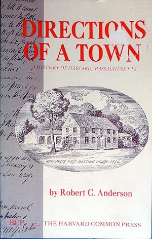 Immagine del venditore per Directions of a Town: A History of Harvard, Massachusetts venduto da Hanselled Books