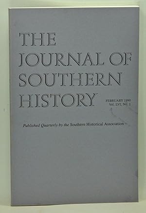 Imagen del vendedor de The Journal of Southern History, Volume 56, Number 1 (February 1990) a la venta por Cat's Cradle Books