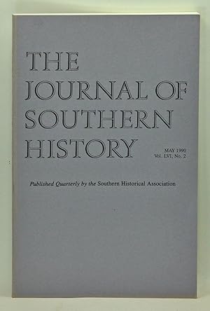 Imagen del vendedor de The Journal of Southern History, Volume 56, Number 2 (May 1990) a la venta por Cat's Cradle Books