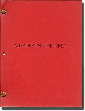 Bild des Verkufers fr Murder in the First (Original screenplay for the 1995 film) zum Verkauf von Royal Books, Inc., ABAA