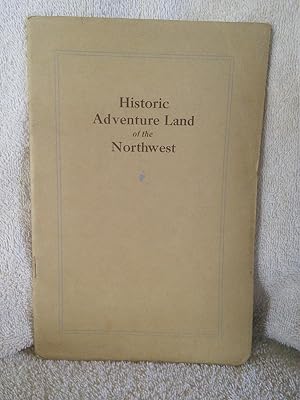 Bild des Verkufers fr Historic Adventure Land of the Northwest zum Verkauf von Prairie Creek Books LLC.