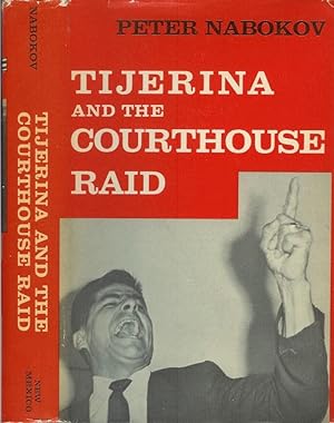 TEJERINA AND THE COURTHOUSE RAID.