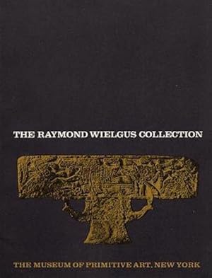 THE RAYMOND WIELGUS COLLECTION