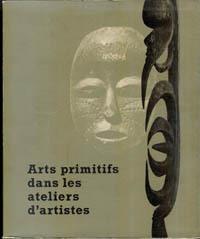 ARTS PRIMITIFS DANS LES ATELIERS D'ARTISTES