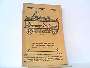 Bild des Verkufers fr Die junge Nordmark. Vom Wollen und Wirken Schleswig Holsteinischer Jugend. Nr. 4 - 1924. zum Verkauf von Antiquariat Ehbrecht - Preis inkl. MwSt.