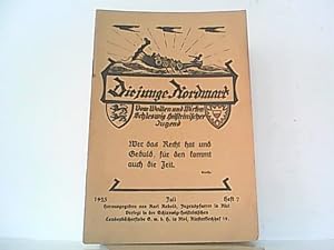 Bild des Verkufers fr Die junge Nordmark. Vom Wollen und Wirken Schleswig Holsteinischer Jugend. Heft 7 - 1925. zum Verkauf von Antiquariat Ehbrecht - Preis inkl. MwSt.