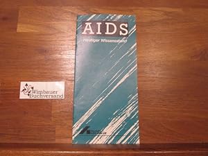 AIDS : Heutiger Wissensstand. Ausgabe Frühjahr 1988