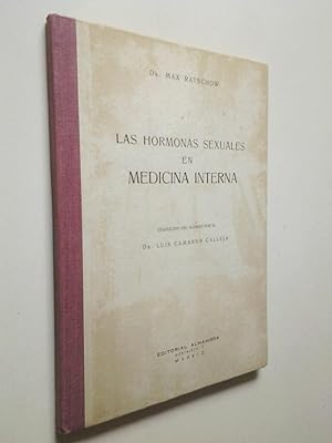 Imagen del vendedor de Las hormonas sexuales en medicina interna a la venta por MAUTALOS LIBRERA