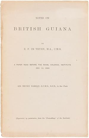 Seller image for Notes on British Guiana. A paper read before the Royal Colonial Institute, Dec. 13, 1892. for sale by Henry Sotheran Ltd