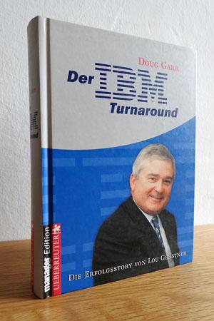 Der IBM Turnaround - Die Erfolgsstory von Lou Gerstner