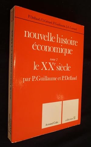 Bild des Verkufers fr Nouvelle histoire conomique. Tome 2 : le XIXe sicle zum Verkauf von Abraxas-libris