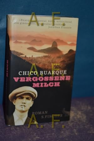 Bild des Verkufers fr Vergossene Milch : Roman. Aus dem brasilianischen Portug. von Karin von Schweder-Schreiner zum Verkauf von Antiquarische Fundgrube e.U.