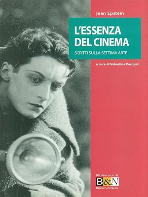 Bild des Verkufers fr L'essenza del cinema zum Verkauf von Librodifaccia