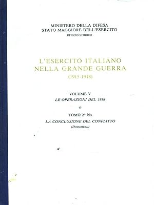 L'esercito italiano nella Grande Guerra (1915-1918). Volume V, Tomo 2 bis