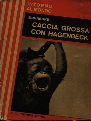 Caccia grossa con Hagenbeck