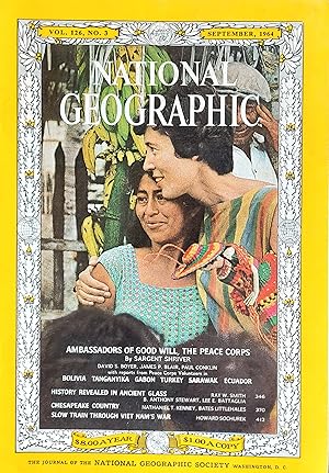 Seller image for National Geographic - September 1964 - AMBASSADORS OF GOOD WILL, THE PEACE CORPS. - HISTORY REVEALED IN ANCIENT GLASS. - CHESAPEAKE COUNTRY. - SLOW TRAIN THROUGH VIETNAM'S WAR for sale by Shore Books