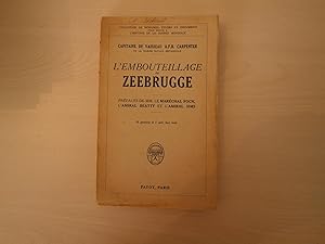 Imagen del vendedor de L'EMBOUTEILLAGE DE ZEEBRUGGE a la venta por Le temps retrouv