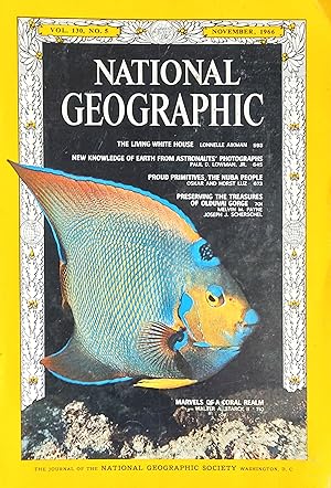 Immagine del venditore per National Geographic Magazine November 1966 / "The Living White House" / "New Knowledge Of Earth From Astronauts' Photographs" / "Proud Primitives, The Nuba People" / "Preserving The Treasures Of Olduvai Gorge" venduto da Shore Books