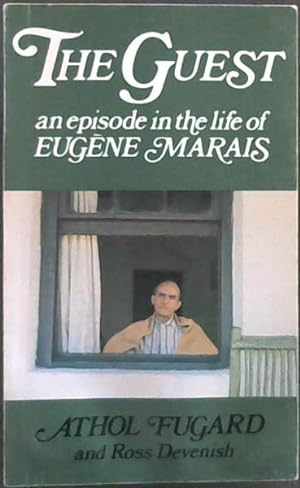 Bild des Verkufers fr The Guest: An episode in the life of Eugene Marais zum Verkauf von Chapter 1