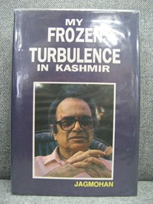 Seller image for My Frozen Turbulence in Kashmir for sale by PsychoBabel & Skoob Books