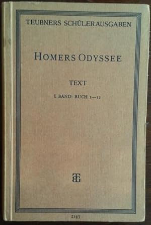 Image du vendeur pour Die Gedichte Homers. Erster Teil: Die Odyssee. Text. 1. Band, Buch 1-12. mis en vente par buch-radel