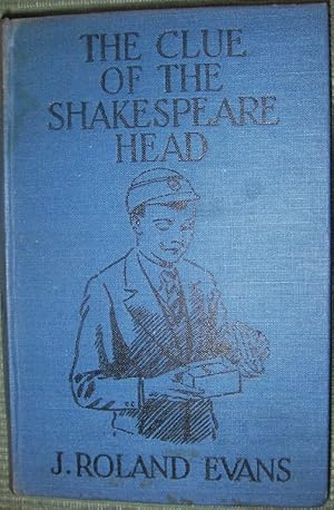 Seller image for The Clue of the Shakespeare Head - The Second Case of Bruce Brendon,Amateur Detective for sale by eclecticbooks