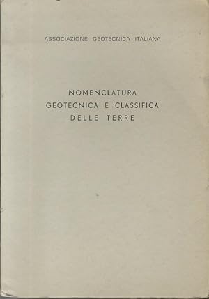 Seller image for Nomenclatura geotecnica e classifica delle terre: I rapporto provvisorio.: Associazione Geotecnica Italiana. for sale by Studio Bibliografico Adige