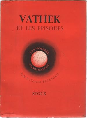 Imagen del vendedor de Vathek et les episodes / illustrations de maurice prot a la venta por librairie philippe arnaiz