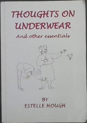 Thoughts on Underwear and other essentials